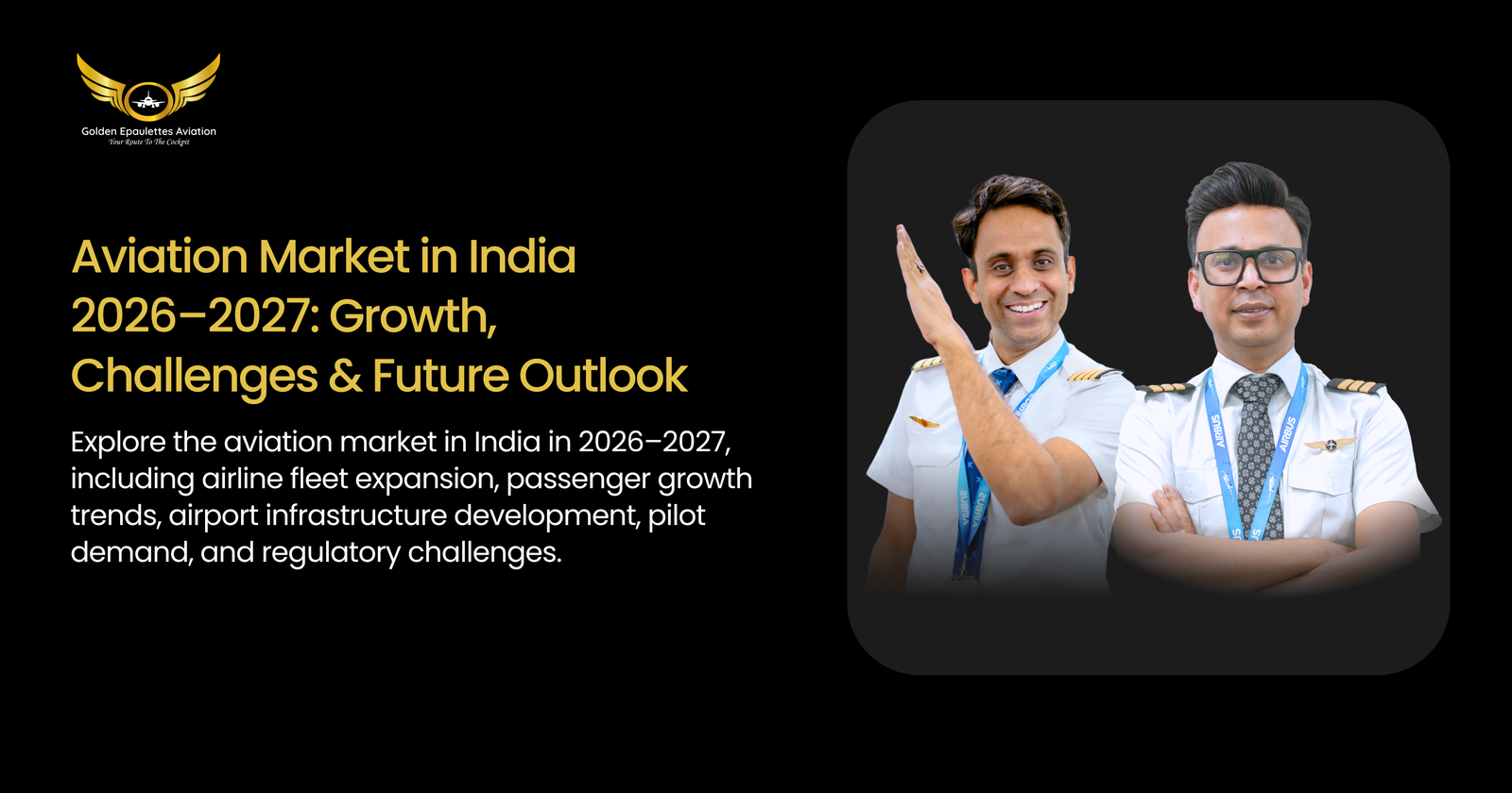 Aviation Market in India 2026–2027: Growth, Challenges & Future Outlook